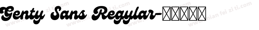Genty Sans Regylar字体转换